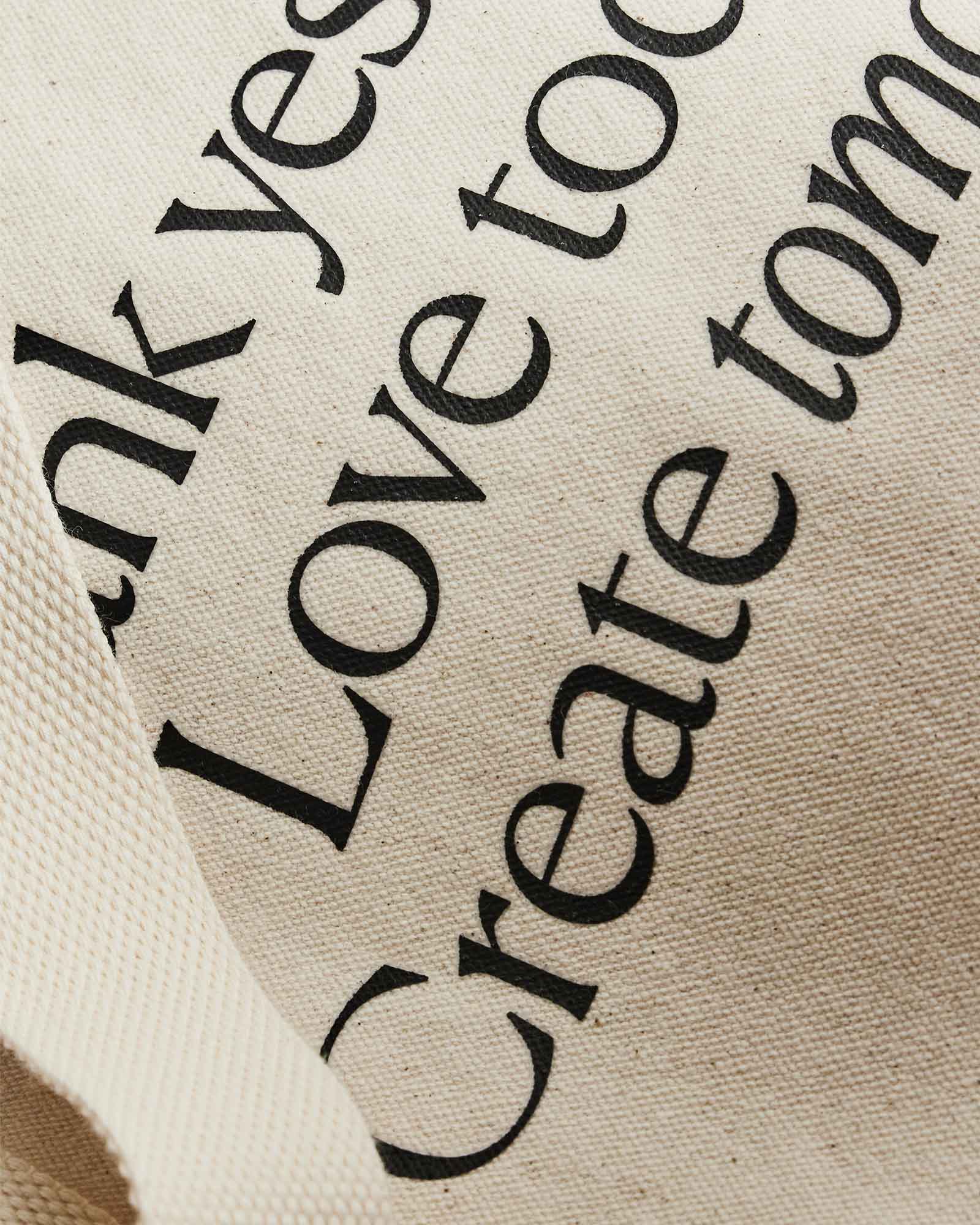 Organic Cotton Tote Bag | Thank Yesterday. Love Today. Create Tomorrow. | Eco-Friendly Reusable Bag